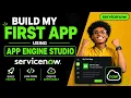 ServiceNow App Engine Studio Tutorial Build Your First App