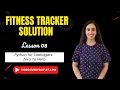 Lesson 8 Fitness Tracker Exercise Solution