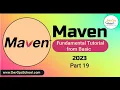 Maven Fundamental Tutorials from Basic 2023 - Part 19