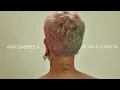 Ana Gabriela - Fala Como Tá [Áudio]