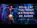 Doja Cat & The Weeknd - You Right (Extended) (8D AUDIO) 🎧