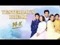 Download Lagu YESTERDAY'S DREAM - 14-K (Lyric Video) OPM