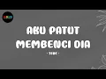 Download Lagu Tere - Aku Patut Membenci Dia (Lirik Lagu) #MNSM