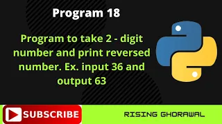 Python program to take a 2 digit number and then print the reversed number Python programs
