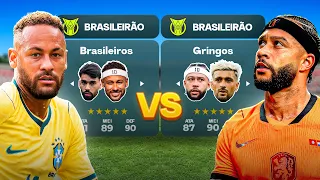 FIFA, mas é BRASILEIROS 🆚 GRINGOS do BRASILEIRÃO!