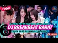 DJ TIKTOK TERBARU 2025  - 🎵 | DJ BREAKBEAT BARAT TERBARU 2025🎵 | DJ BREAKBEAT PLAT KT TERBARU 2025🎵