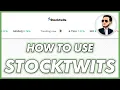 HOW TO USE STOCKTWITS FOR STOCK MARKET NEWS