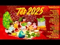 Download Lagu Tết Tết Tết Tết Đến Rồi, Xuân Xuân Ơi Xuân Đã Về - Nhạc Tết 2025 Remix, LK Nhạc Xuân EDM Hay Nhất