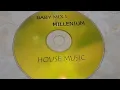 Download Lagu BABY MIX 1 (Millenium House Music 2001~2002)