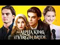 Download Lagu The Alpha King and His Virgin Bride Full Drama Series (2025) || All Episode Review