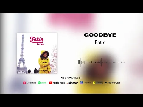Download MP3 Fatin - Goodbye (Official Audio)