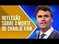 Download Lagu REFLEXÕES SOBRE A M0RTE DE CHARLIE KIRK - PR. GEZIEL GOMES
