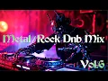 Download Lagu Metal / Rock Dnb Mix Vol 6