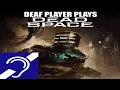 Download Lagu Deaf player plays Dead Space (2023) - In space nobody can hear you scream