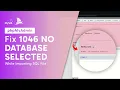How to fix phpMyAdmin error 1046 No database selected while importing SQL