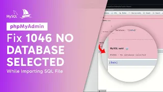 How to fix phpMyAdmin error 1046 No database selected while importing SQL