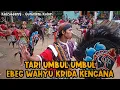 Download Lagu Tari Umbul Umbul EBEG WAHYU KRIDA KENCANA || Kalisadang, Gumelem Kulon