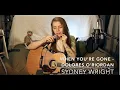 Download Lagu Sydney Wright - 'When You're Gone' by Dolores O'Riordan (The Cranberries)