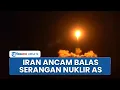Download Lagu Buntut Serangan Nuklir AS, Iran Ancam Balas Dendam: Anda Memulai, Kami yang Akan Mengakhiri!
