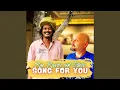 Song for you