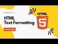 HTML Text Formatting - Learn HTML From Scratch Chapter-9 Beginner s Guide