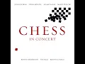 Someone Else's Story - Chess In Concert