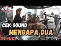 Download Lagu CEK SOUND ( MENGAPA DUA ) AGENG MUSIC LIVE GARANG !!