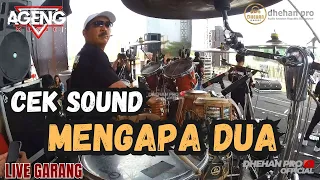 cek sound mengapa dua ageng music live garang 