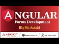 Angular Forms Development Ashok IT