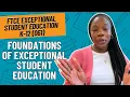 Practice Questions for Knowledge of Foundations of Exceptional Student Education FTCE K-12 061