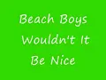 Beach Boys Wouldn't It Be Nice lyrics