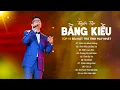 Download Lagu Giấc Mơ Muộn Màng, Hè Muộn,... - Bằng Kiều | Những Ca Khúc Trữ Tình Bất Hủ Hay Nhất Của Bằng Kiều