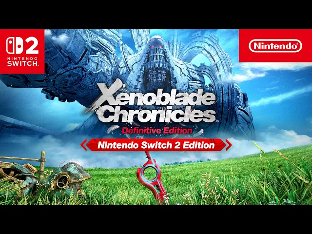 Xenoblade Chronicles: Definitive Edition | Nintendo Switch 2 Edition