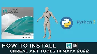 How to Install Unreal Art Rigging Tools in Autodesk Maya 2022 Fixing Python Launch Version