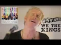 Lagu We The Kings - \