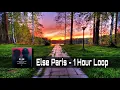 Download Lagu Else - Paris || 1 Hour Loop Play