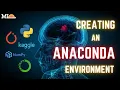 2-Step by step of Anaconda environment setup