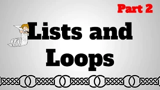 Lists and Loops - Part 2