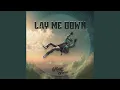 Download Lagu Lay Me Down