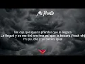 Justin Quiles, Alex Rose, Dímelo Flow, Gigolo Y La Exce - Me Frontió (Letras / Lyrics)