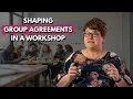 Facilitation Methods And Tools For Shaping Group Agreements