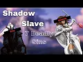 Giving Shadow Slave Characters the 7 Deadly Sins