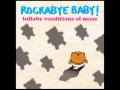 Resistance - Lullaby Renditions of Muse - Rockabye Baby!