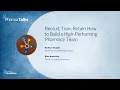 Recruit Train Retain How to Build a High-Performing Pharmacy Team