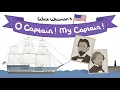 O Captain My Captain by Walt Whitman Quick Analysis Historical Context
