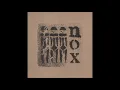Download Lagu Nox - Acte I: Back To The Roots! LP (Permis De Construire 1989)
