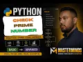 Problem 12 Write a Python Program to Check Prime Number