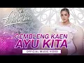 Download Lagu LAGU HITS GEMBLENG KAEN AYU KITA - ANIK ARNIKA ORIGINAL VIDEO \u0026 AUDIO