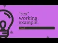 Problem Solving Working example on rex command