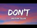 Download Lagu Bryson Tiller - Don't (Lyrics)